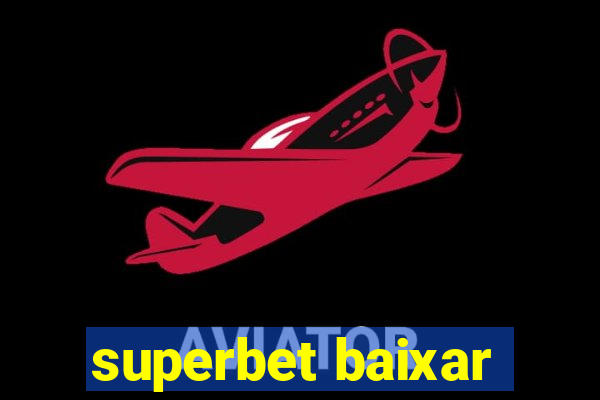 superbet baixar